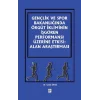 Gençlik ve Spor Bakanlığında Örgüt İkliminin İşgören Performansı Üzerine Etkisi: Alan Araştırması