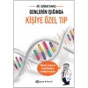 Genlerin Işığında Kişiye Özel Tıp