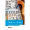 Gerçekte(n) Öyle mi Olmuş ?