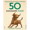 Gerçekten Bilmeniz Gereken 50 Ekonomi Fikri (Ciltli)
