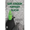 Geri Dönüşüm Muhteşem Olacak