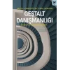 Geştalt Danışmanlığı: Değişme Yolculuklarına Uzanan El