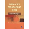 Girdi Çıktı Modellerine Giriş