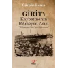 Giriti Kaybetmenin Bitmeyen Acısı