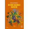 Gizemi Kalmalı  Hayatın