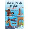 Gizemli Sesin Peşinde
