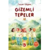 Gizemli Tepeler
