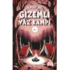 Gizemli Yaz Kampı