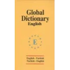Global Dictionary English - English-Turkish / Turkish-English