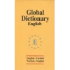Global Dictionary English - English-Turkish / Turkish-English