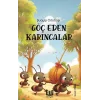 Göç Eden Karıncalar