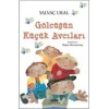 Gölcüğün Küçük Avcıları