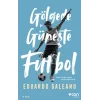 Gölgede ve Güneşte Futbol