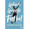 Gölgede ve Güneşte Futbol