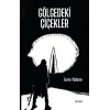 Gölgedeki Çiçekler