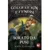Gölgelerin Efendisi 18 - Sorato’da Pusu