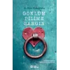 Gönlüm Dilime Dargın