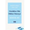 Gönülden Dile Dilden Günceye: “Kıssalar”