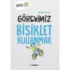 Görevimiz Bisiklet Kullanmak