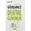 Görevimiz Dijital Güvenlik