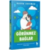 Görünmez Bağlar
