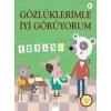 Gözlüklerimle İyi Görüyorum