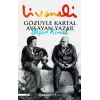 Gözüyle Kartal Avlayan Yazar Yaşar Kemal