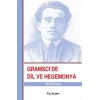 Gramsci’de Dil ve Hegemonya