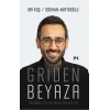Griden Beyaza