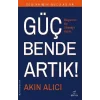 Güç Bende Artık!