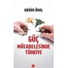 Güç Mücadelesinde Türkiye