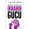 Güçlü Bir İletişim İçin İknanın Gücü