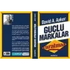Güçlü Markalar Yaratmak