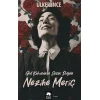 Gül Kokusunun Sesini Duyan Nezihe Meriç