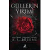 Güllerin Yıkımı