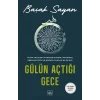 Gülün Açtığı Gece