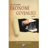 Güncel Örneklerle Ekonomi Güvenliği Yazıları