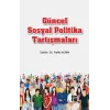 Güncel Sosyal Politika Tartışmaları