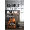 Gündelik Hayat Sosyolojisi Temalar, Sorunsallar ve Güzergahlar