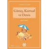 Güneş, Kumsal ve Deniz