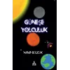 Güneş’e Yolculuk
