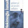 Güneşi Arayan Adam