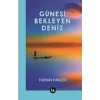 Güneşi Bekleyen Deniz