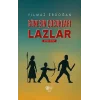 Güneşin Çocukları Lazlar -2