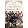 Güney Afrikada Osmanlı İzleri