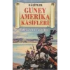 Güney Amerika Kaşifleri - Kaşifler