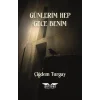 Günlerim Hep Gece Benim