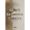 Gürcü Basınında Türkiye (1866-1939)