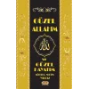 Güzel Allahım ve Güzel Hayatım