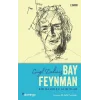 Güzel Dediniz Bay Feynman
